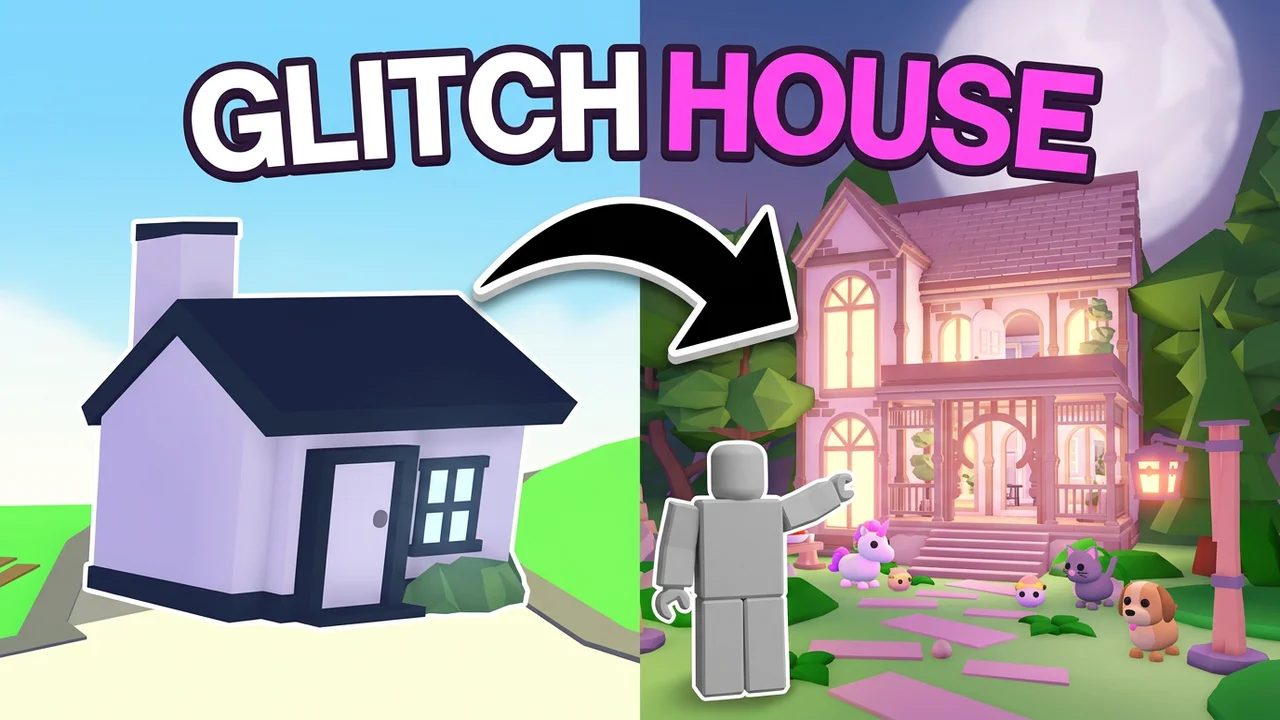 Adopt Me glitch house thumbnail template, a small plain starter house on the left, a black arrow to a big pink two story house at night with a player and pets in front on the right, GLITCH HOUSE text