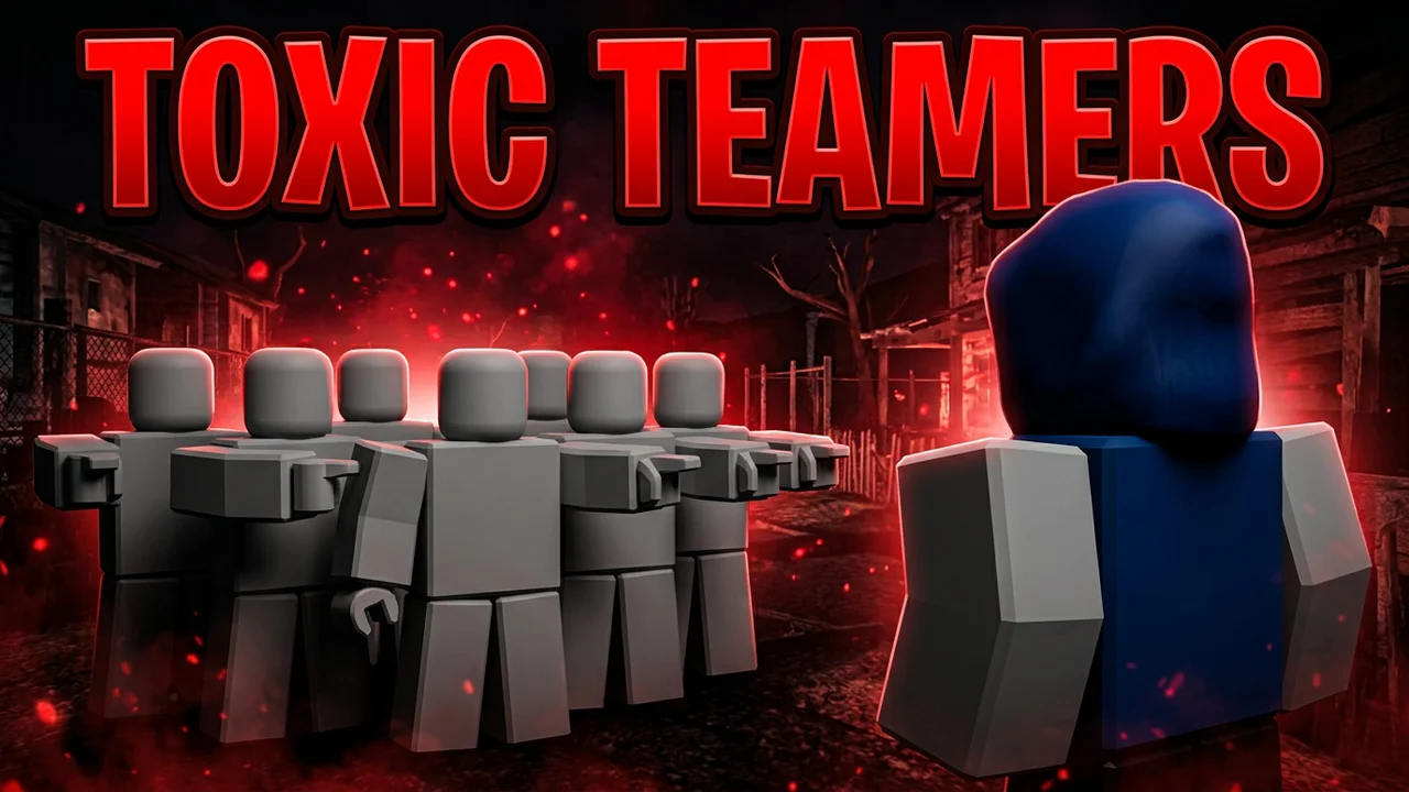 Roblox Forsaken teaming thumbnail template, a group of players pointing at one player in a blue hood on a dark red map, TOXIC TEAMERS text