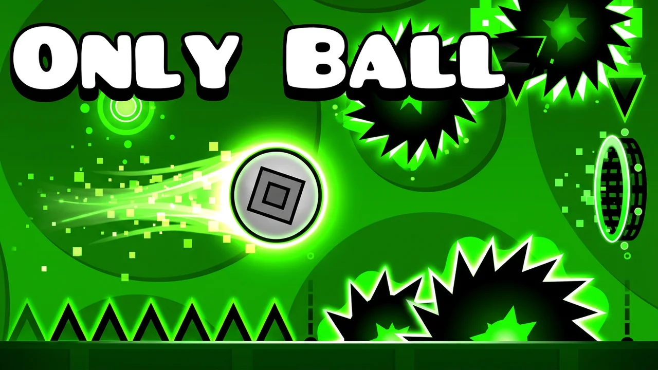 Geometry Dash ball mode thumbnail template, a glowing grey ball rolling with a light trail through a green level between spinning saw blades, ONLY BALL text